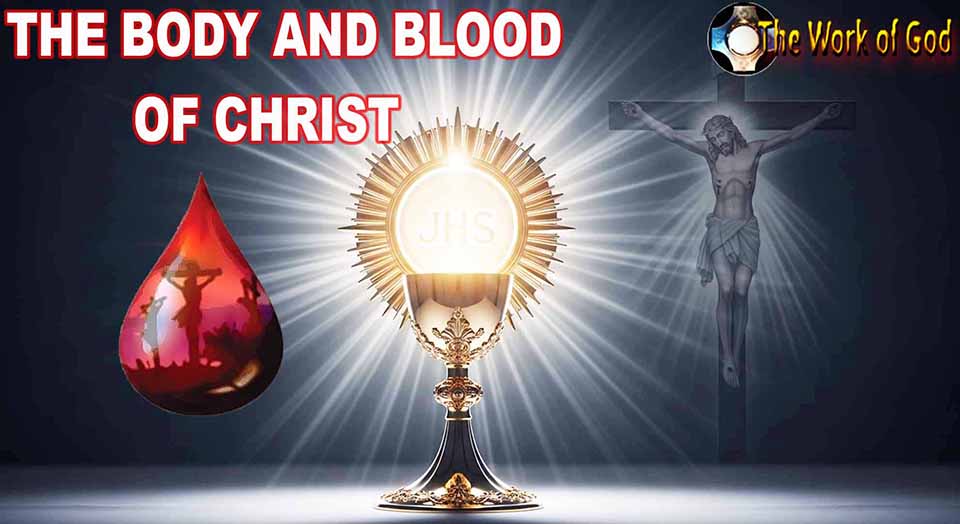 The Body and Blood of Christ